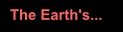The Earth's....